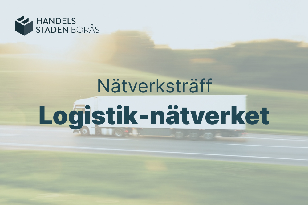 Nätverksträff - Logistiknätverket